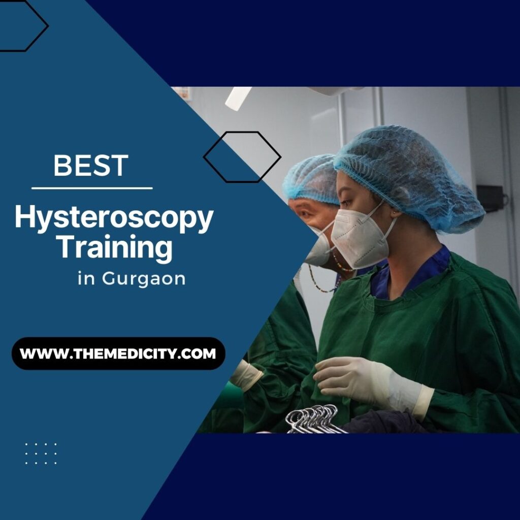 Best Hysteroscopy Training in Gurgaon