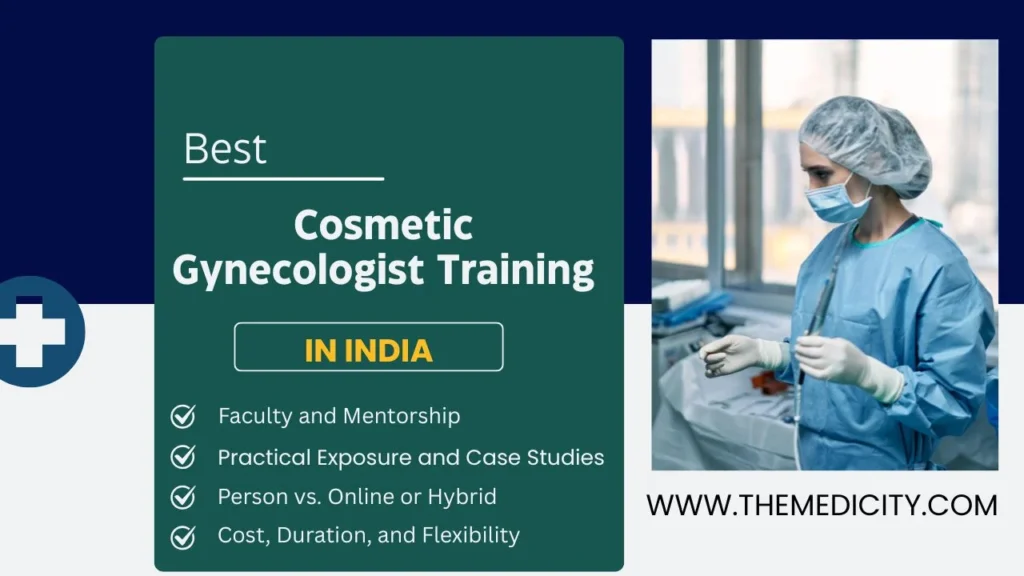 Best Cosmetic Gynecologist Training in India