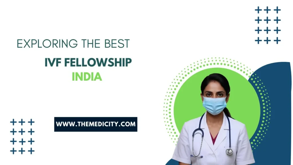 Best IVF Fellowship in India