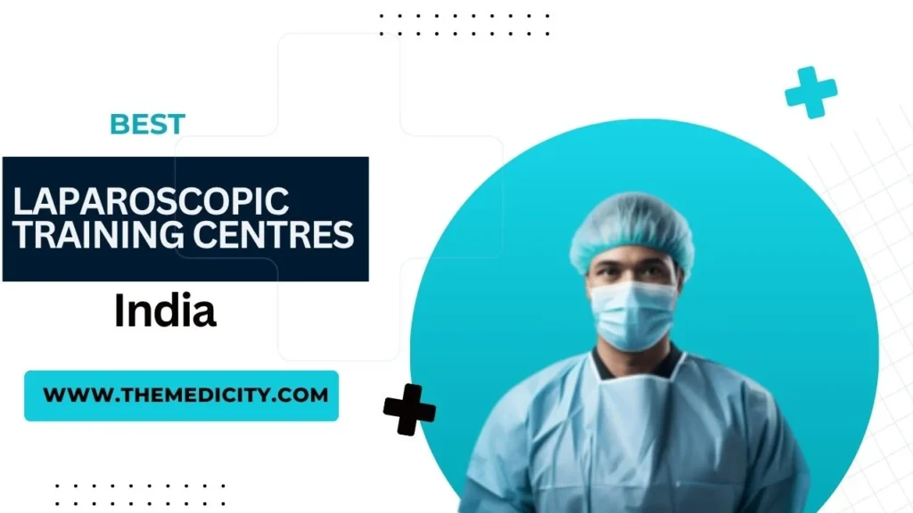 Best Laparoscopic Training Centres in India