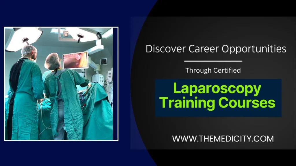 Discover Career Opportunities Through Certified Laparoscopy Training Courses