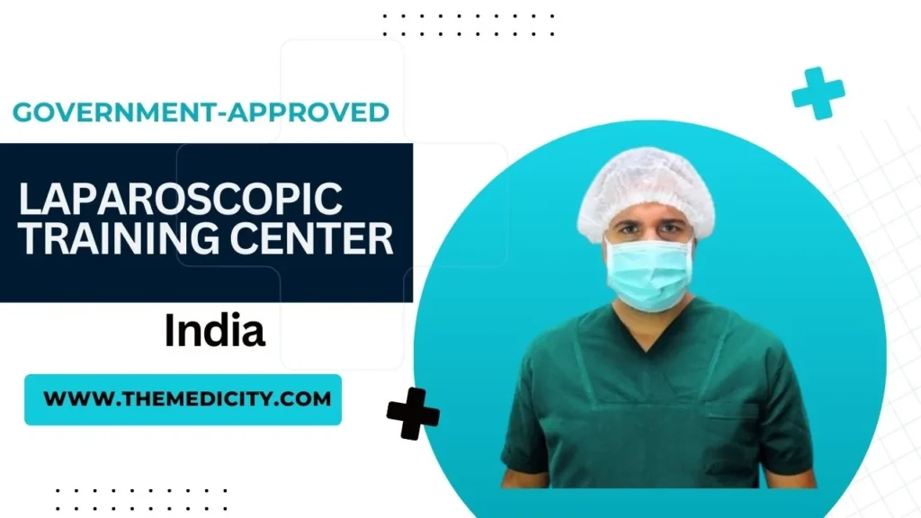 Government-Approved Laparoscopic Training Center in India